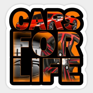 Cars for life - gift ideas for car enthusiasts Sticker